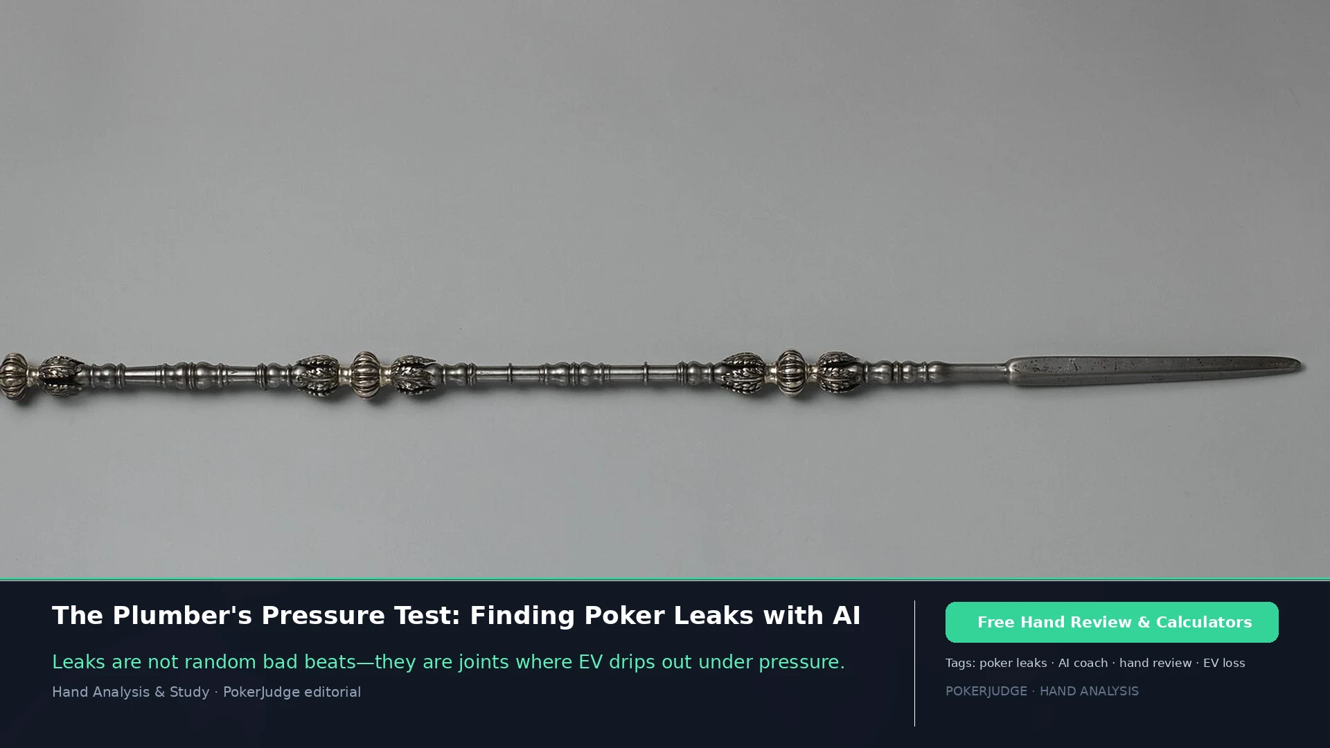 The Plumber's Pressure Test: Finding Poker Leaks with AI | PokerJudge