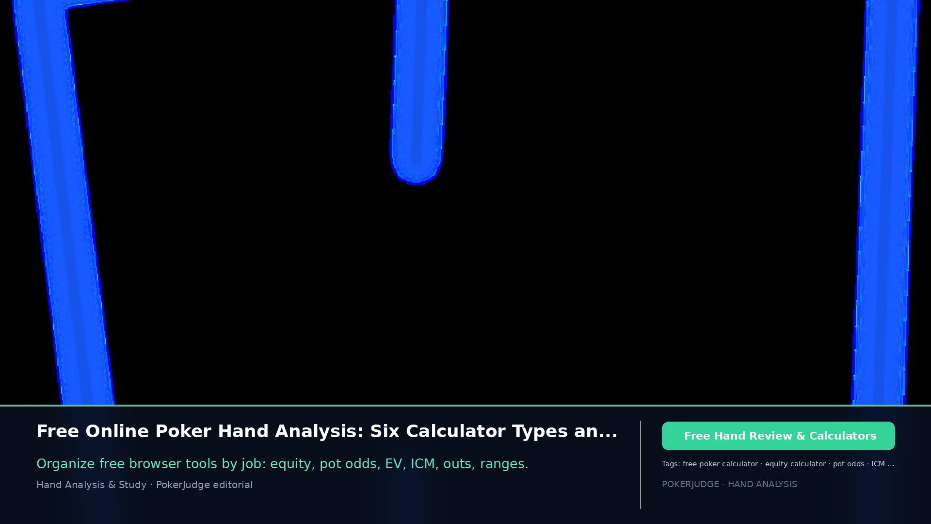 Free Online Poker Hand Analysis: Six Calculator Types | PokerJudge