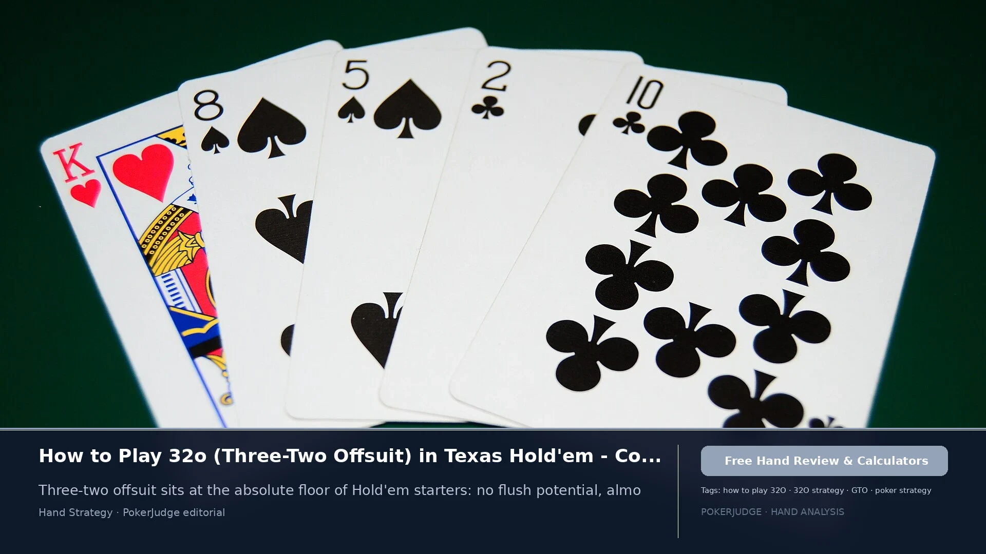 How to Play 32o (32 offsuit) in Texas Holdem | PokerJudge