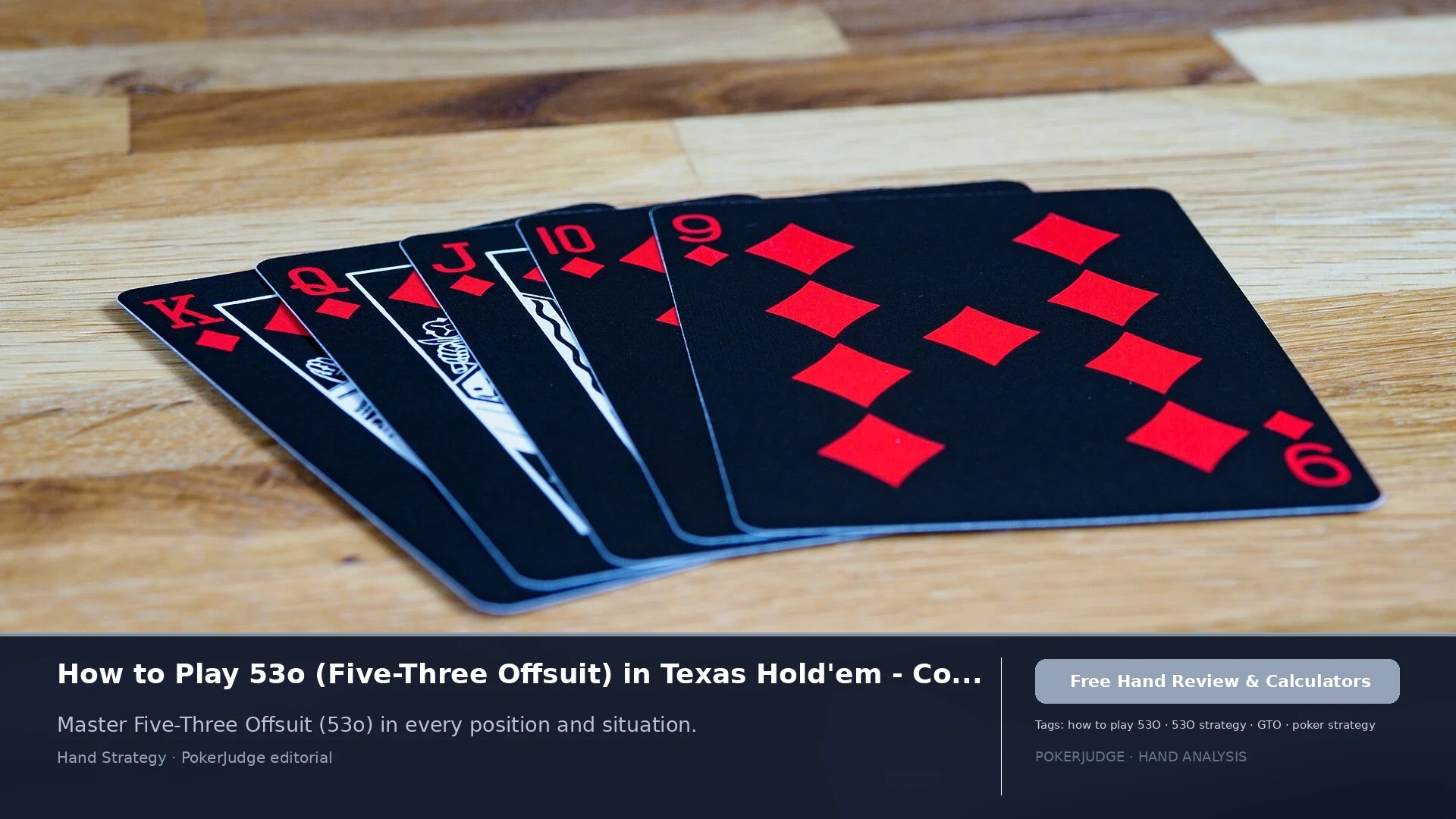 How to Play 53o (53 offsuit) in Texas Holdem | PokerJudge