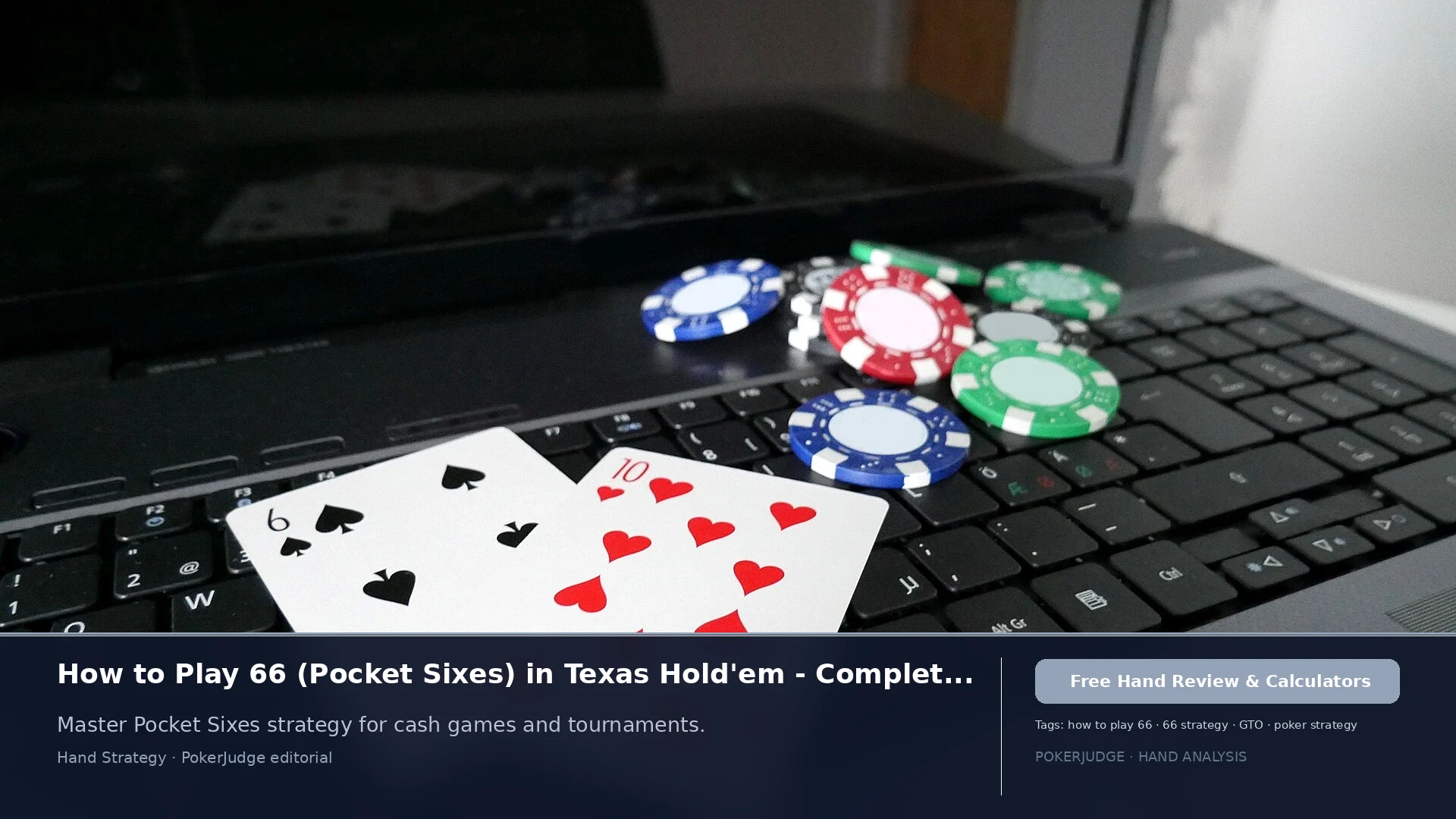 How to Play 66 (Pocket 6s) in Texas Holdem | PokerJudge