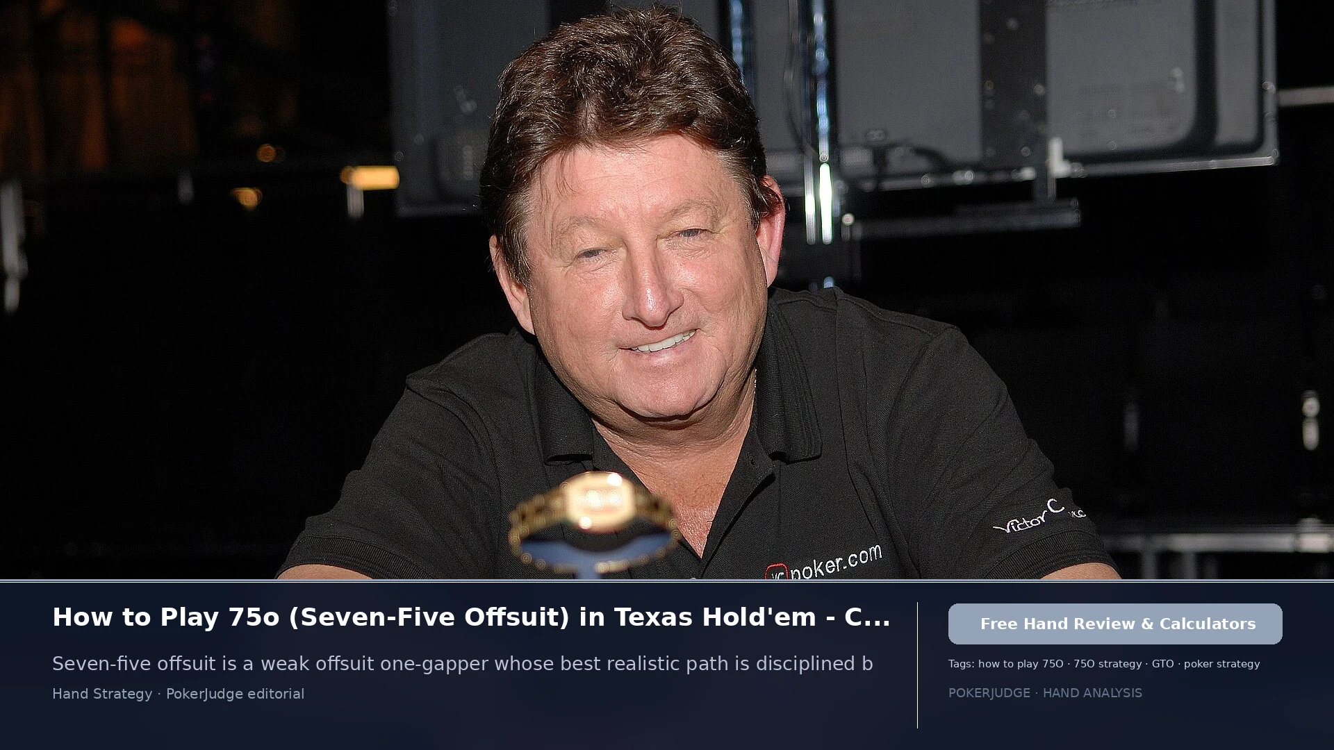 How to Play 75o (75 offsuit) in Texas Holdem | PokerJudge