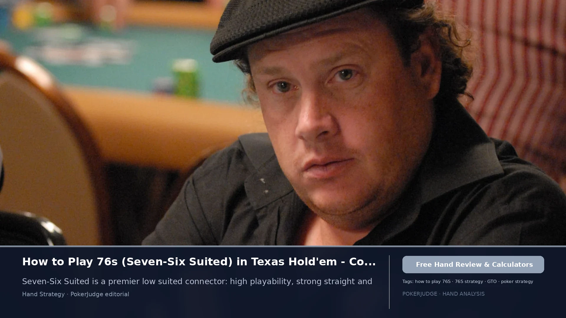 How to Play 76s (76 suited) in Texas Holdem | PokerJudge