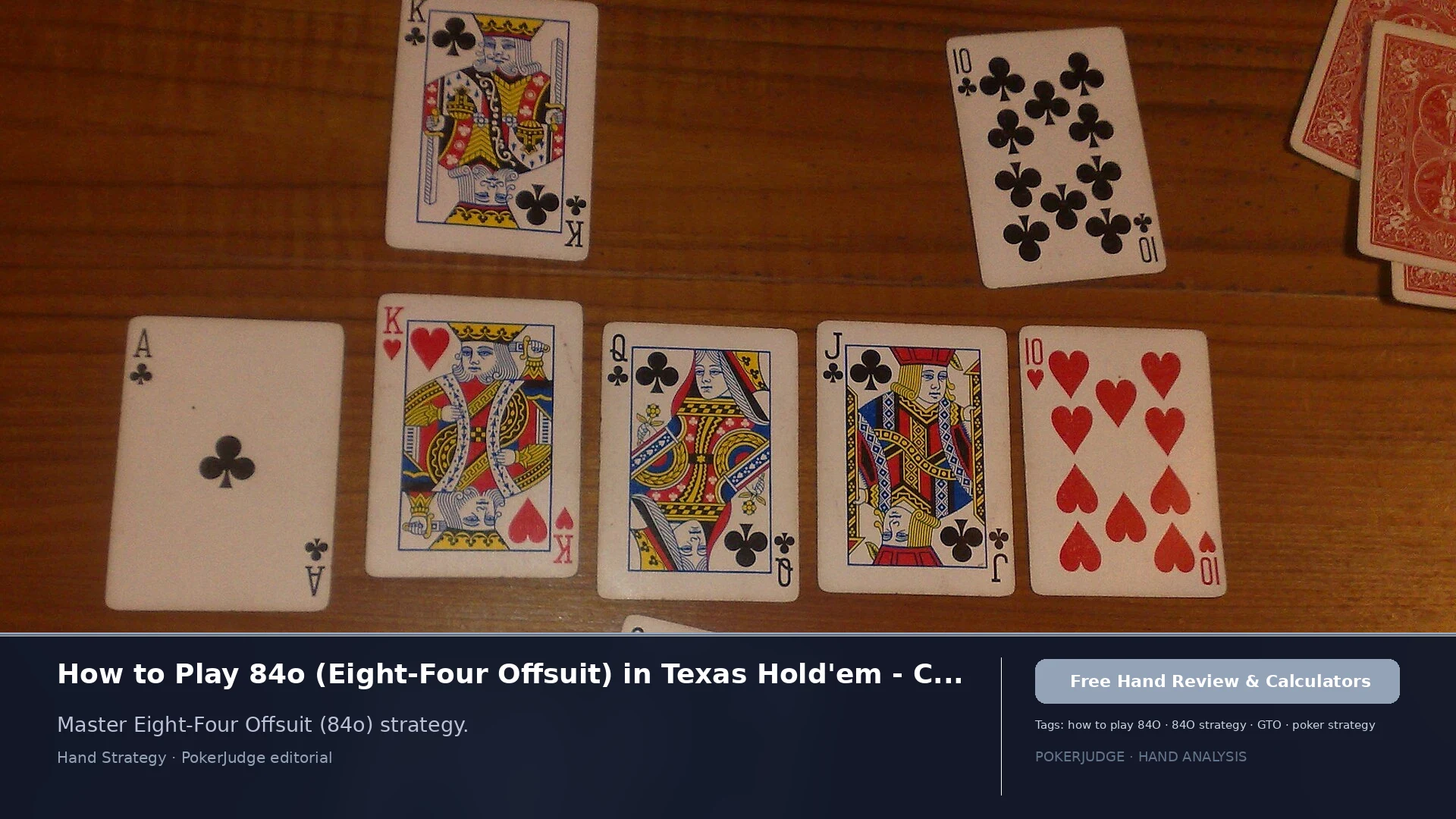 How to Play 84o (84 offsuit) in Texas Holdem | PokerJudge