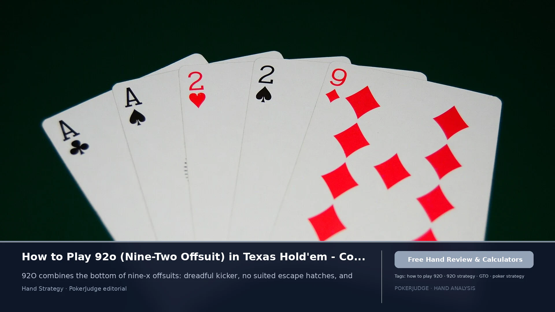 How to Play 92o (92 offsuit) in Texas Holdem | PokerJudge