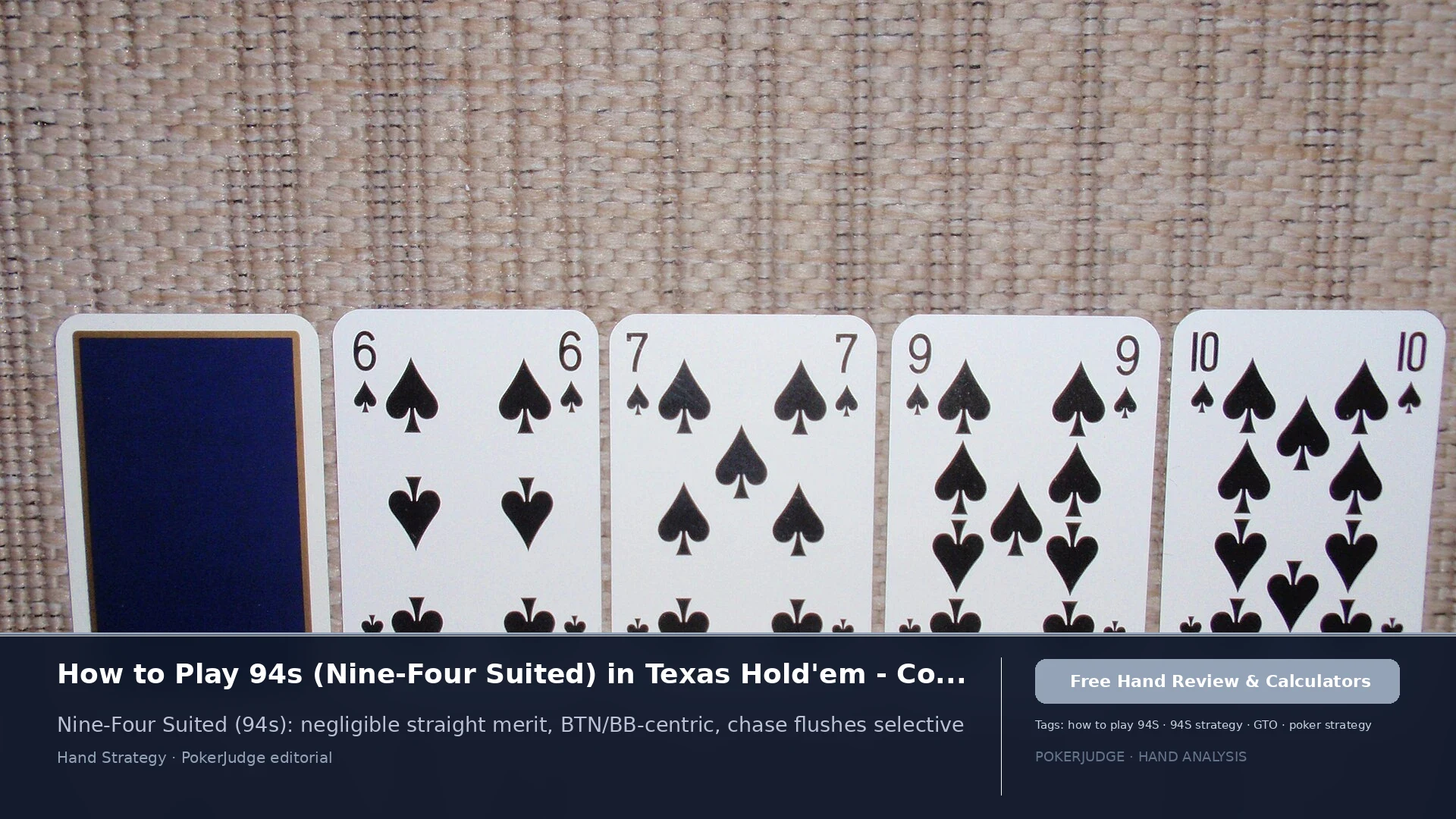 How to Play 94s (94 suited) in Texas Holdem | PokerJudge