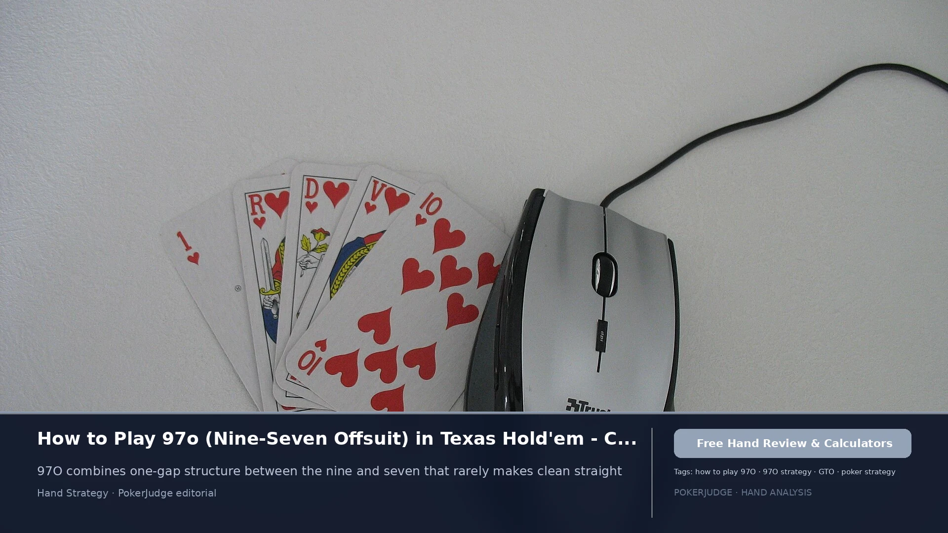 How to Play 97o (97 offsuit) in Texas Holdem | PokerJudge