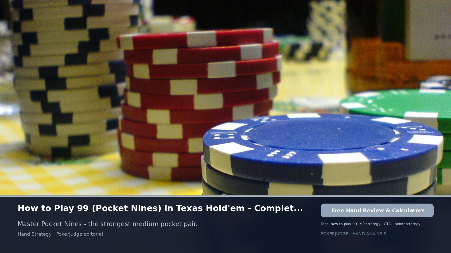 How to Play 99 (Pocket 9s) in Texas Holdem | PokerJudge
