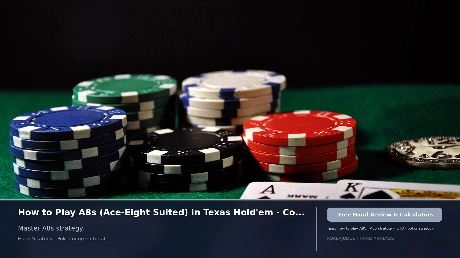 How to Play A8s (A8 suited) in Texas Holdem | PokerJudge