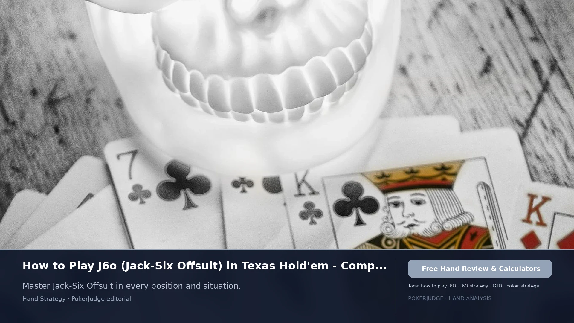 How to Play J6o (J6 offsuit) in Texas Holdem | PokerJudge