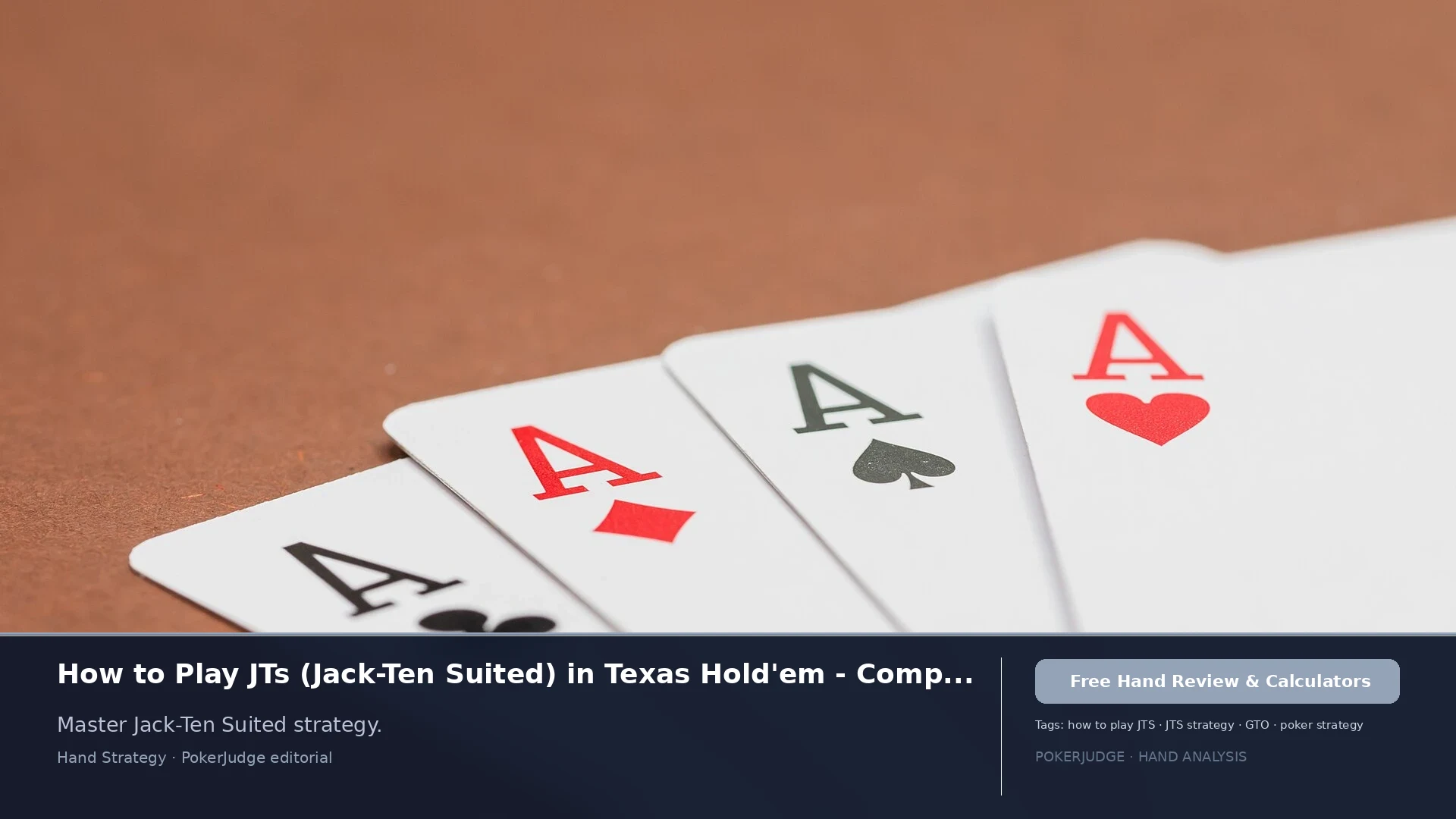 How to Play JTs (JT suited) in Texas Holdem | PokerJudge
