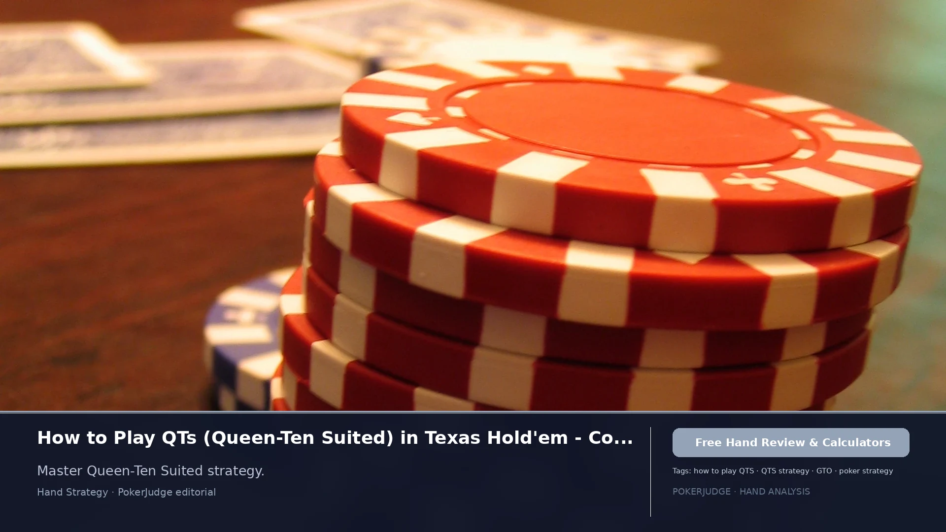How to Play QTs (QT suited) in Texas Holdem | PokerJudge