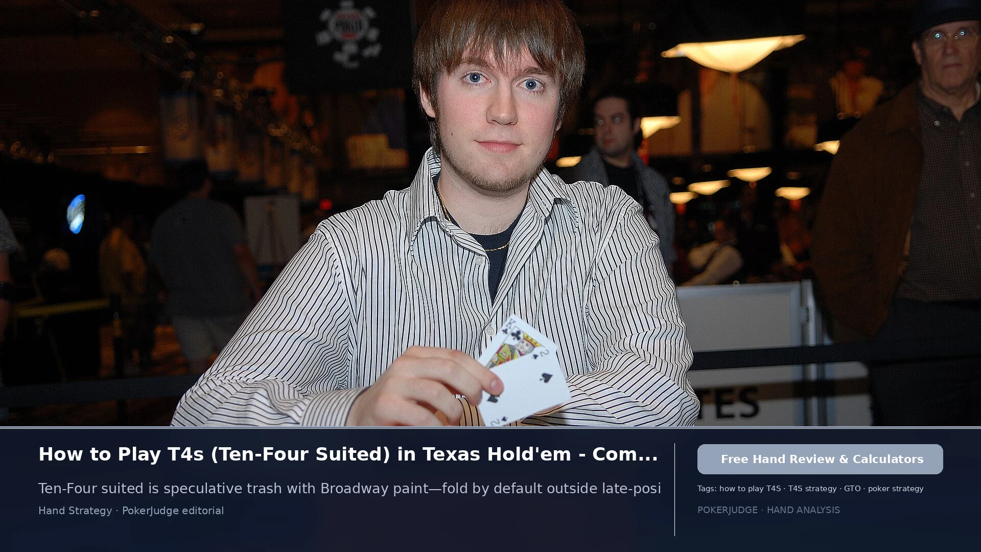 How to Play T4s (T4 suited) in Texas Holdem | PokerJudge