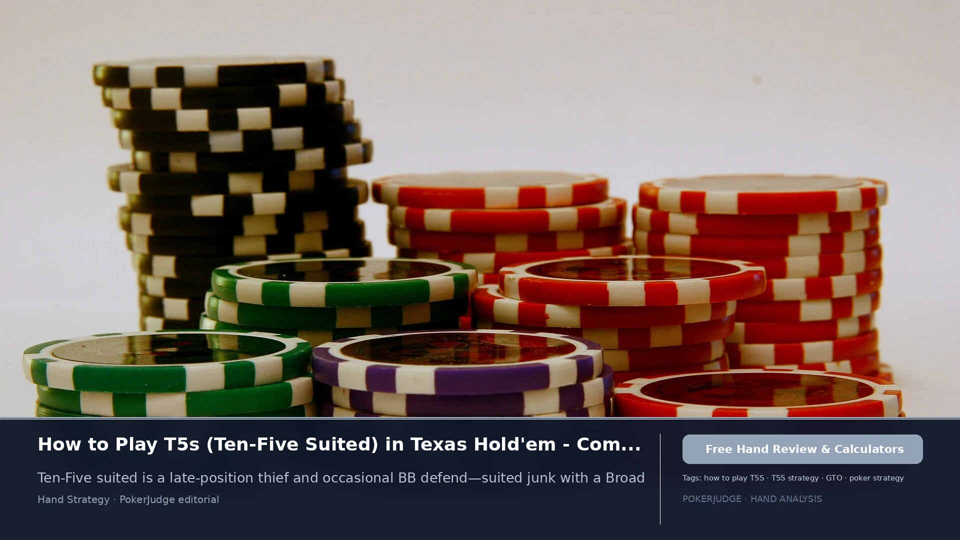 How to Play T5s (T5 suited) in Texas Holdem | PokerJudge