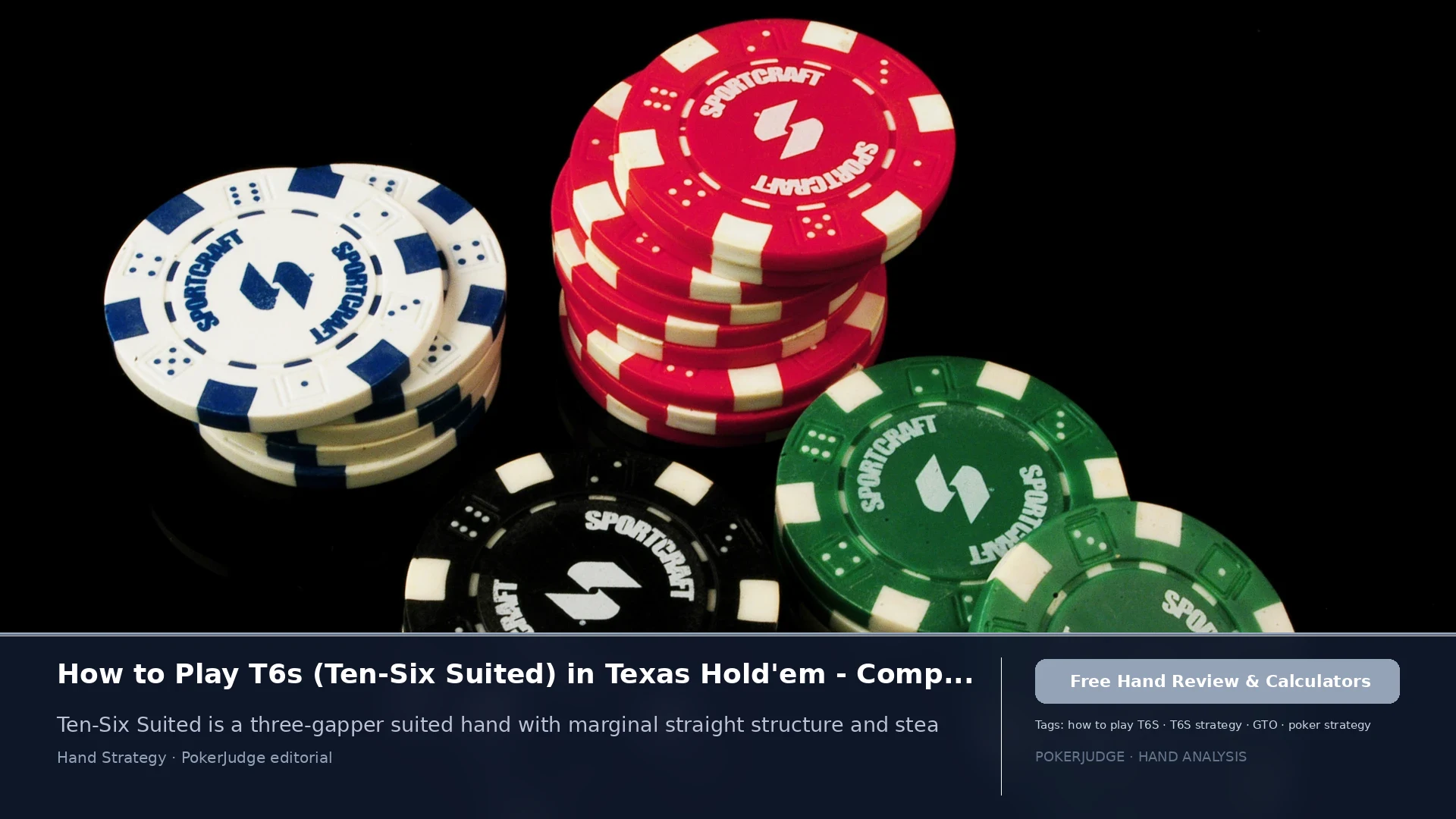 How to Play T6s (T6 suited) in Texas Holdem | PokerJudge