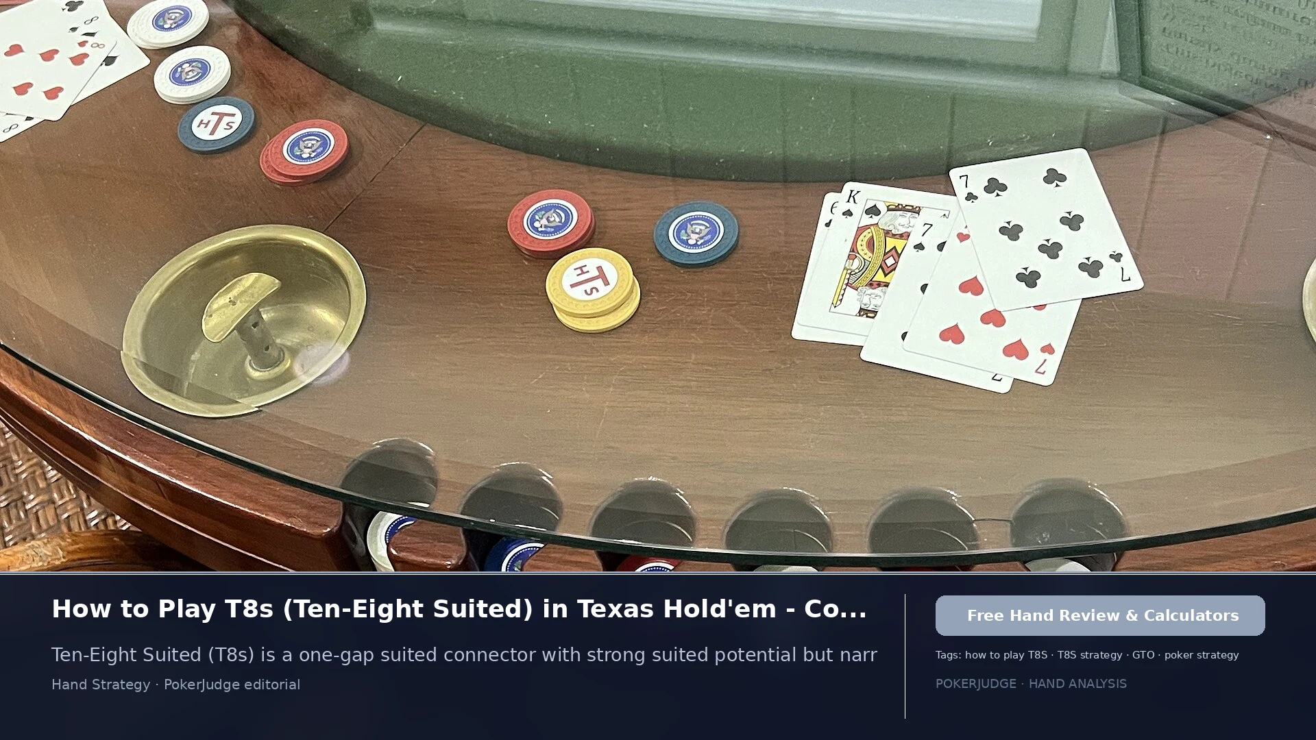 How to Play T8s (T8 suited) in Texas Holdem | PokerJudge